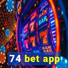 74 bet app